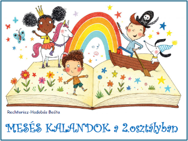 Mesés kalandok a 2. osztályban – saját készítésű foglalkozás